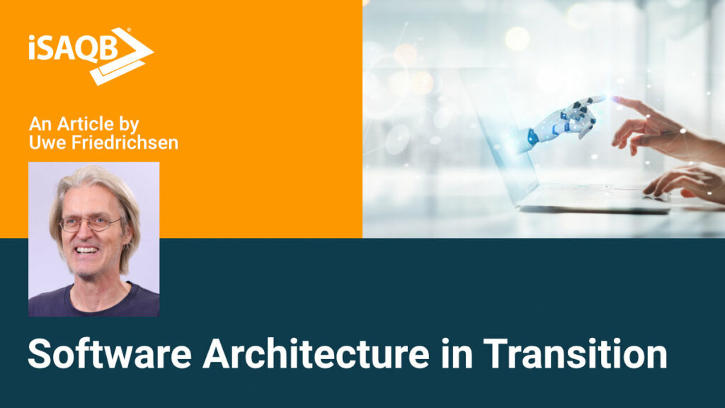 "Software Architecture in Transition" by Uwe Friedrichsen