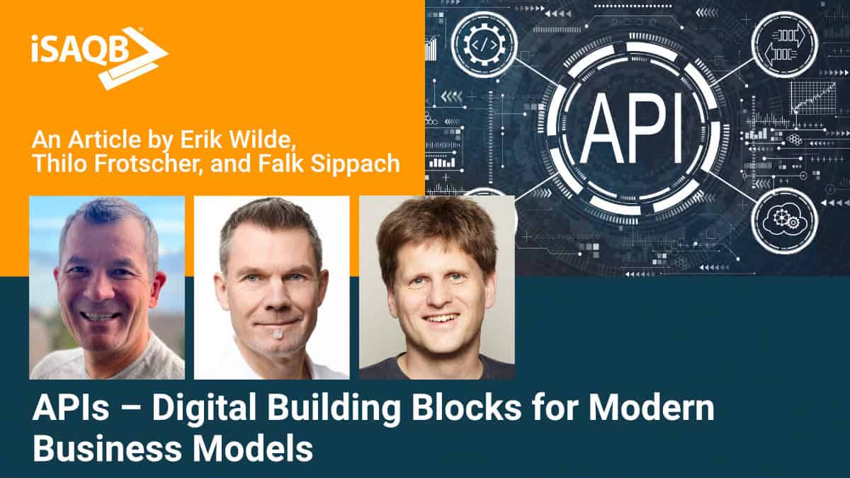 APIs – Digital Building Blocks for Modern Business Models - iSAQB® - Official Website